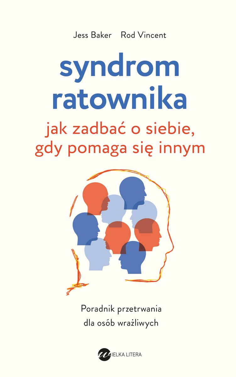 Syndrom ratownika. Jak zadbać o siebie, gdy pomaga się innym okładka