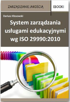 System zarządzania usługami edukacyjnymi wg ISO 29990:2010 okładka