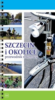 Szczecin i okolice. Przewodnik rowerowy okładka