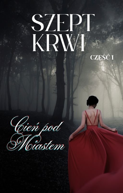 Szept Krwi. Cień pod Miastem. Częś�� I okładka