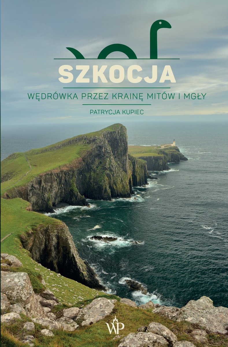 Szkocja. Wędrówka przez krainę mitów i mgły okładka