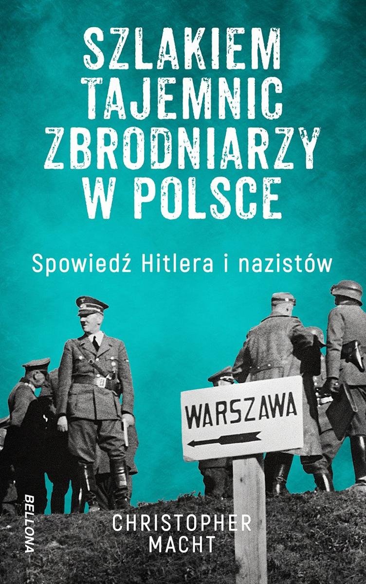 Szlakiem tajemnic zbrodniarzy w Polsce okładka
