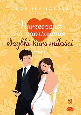 Szybki kurs miłości. Narzeczona na zamówienie. Część 2 - ebook EPUB okładka