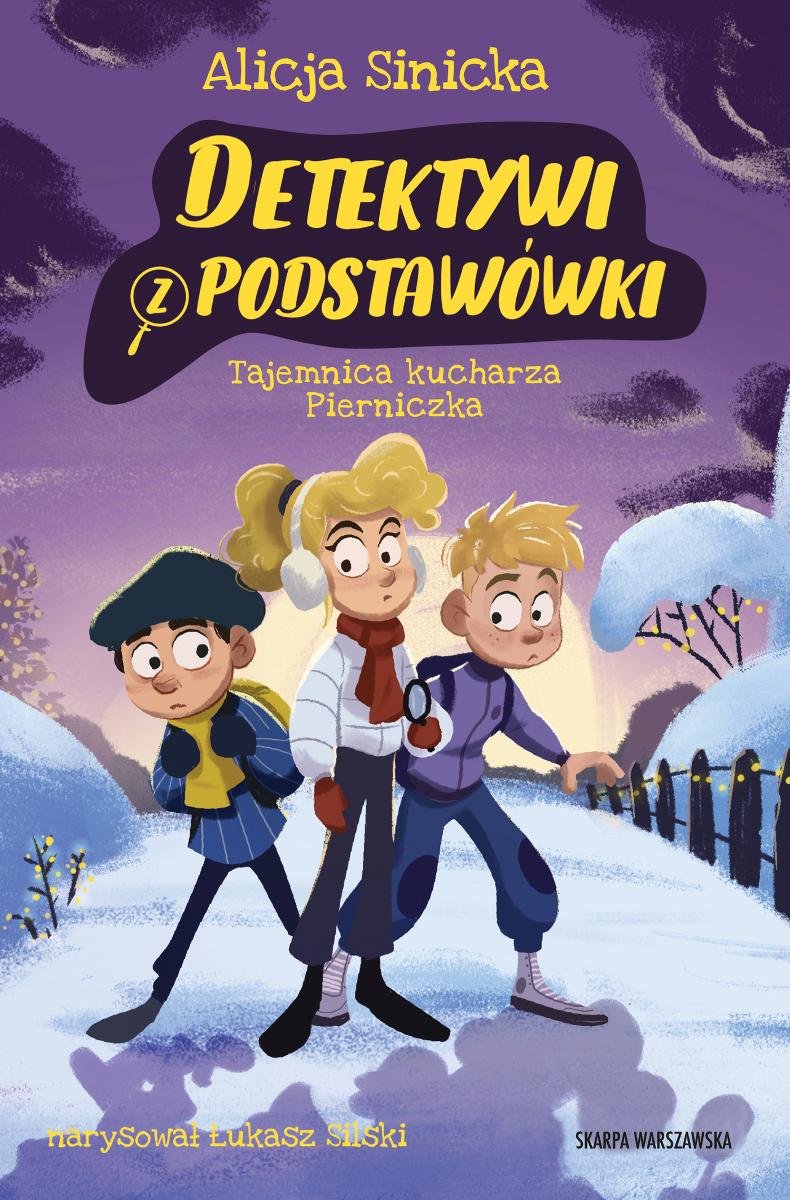 Tajemnica kucharza Pierniczka. Detektywi z podstawówki. Tom 5 - ebook epub okładka