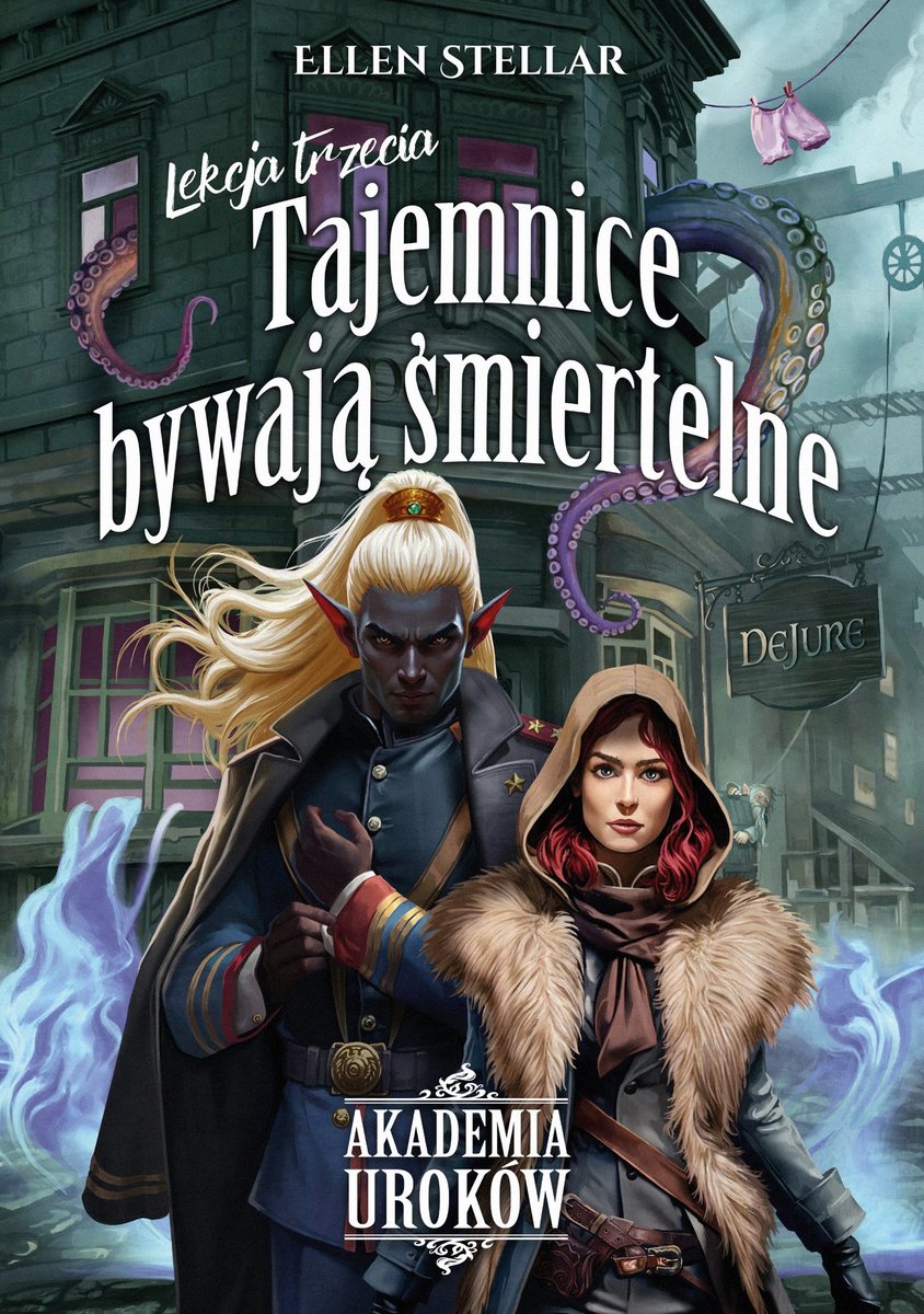 Tajemnice bywają śmiertelne. Akademia Uroków. Lekcja trzecia okładka