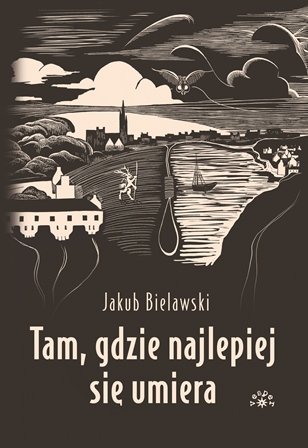 Tam, gdzie się najlepiej umiera okładka