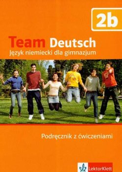 Team deutsch 2B. Podręcznik z ćwiczeniami + CD okładka