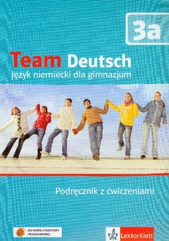 Team deutsch 3A. Podręcznik z ćwiczeniami + CD okładka