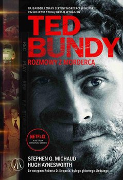 Ted Bundy. Rozmowy z mordercą okładka