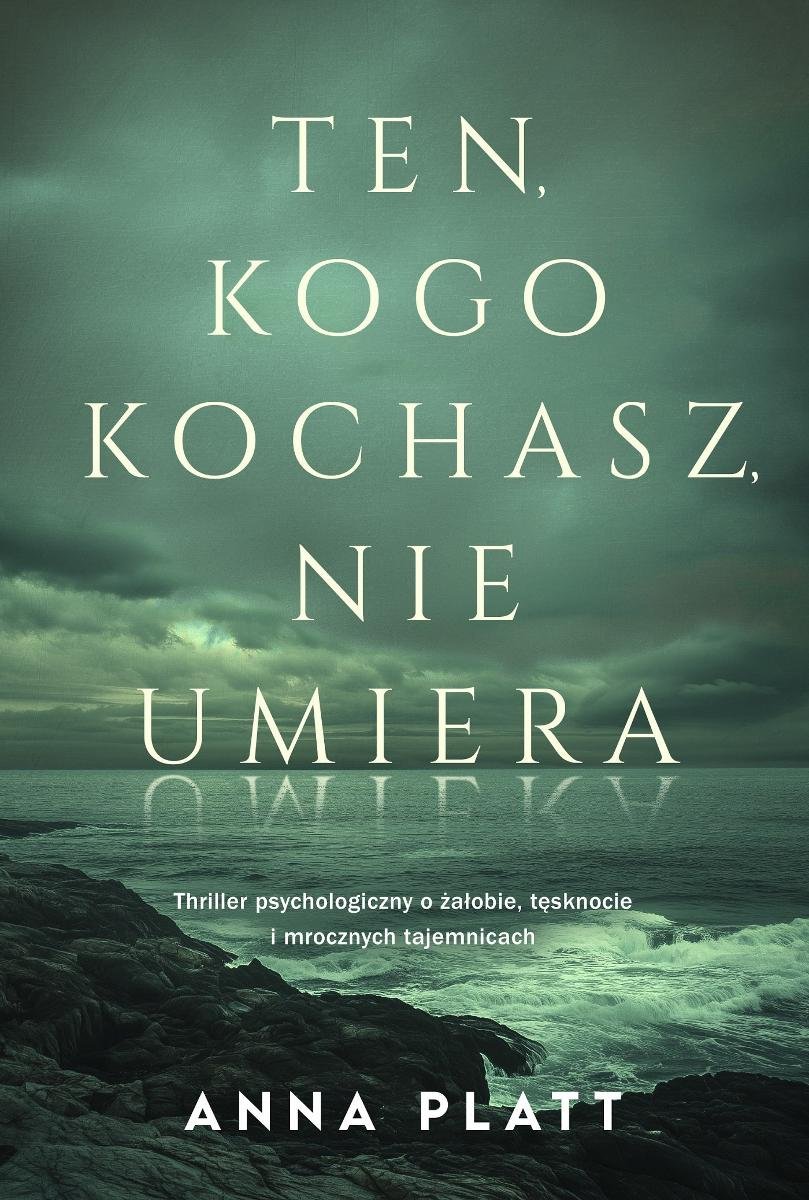 Ten, kogo kochasz, nie umiera okładka