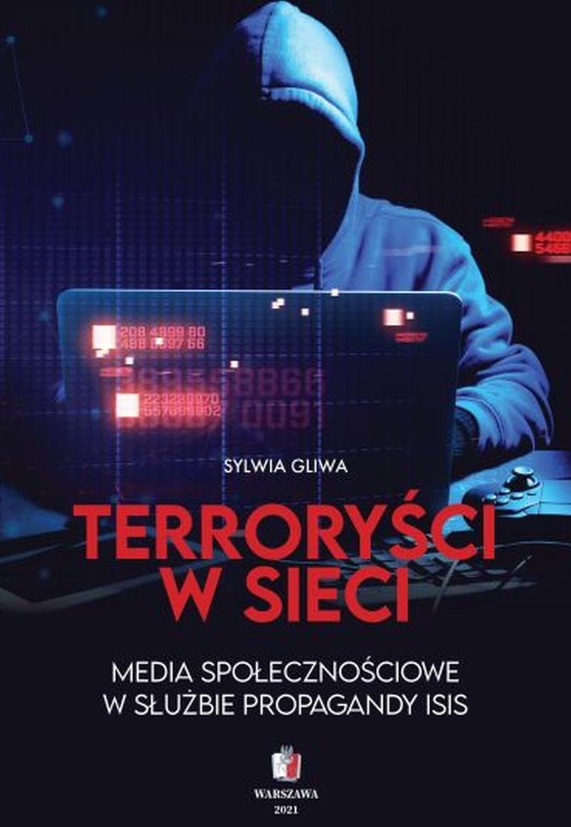 Terroryści w sieci. Media społecznościowe w służbie propagandy ISIS okładka