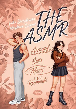 The ASMR. Arrogant-Sexy-Messy-Roommate - ebook PDF okładka