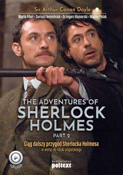 The Adventures of Sherlock Holmes. Part 2. Przygody Sherlocka Holmesa w wersji do nauki angielskiego. Poziom B2 okładka