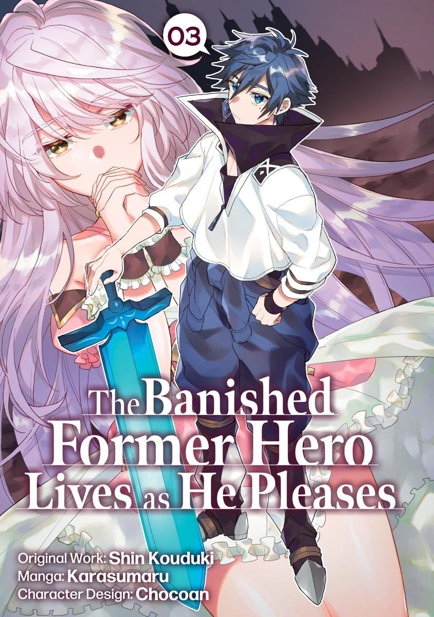 The Banished Former Hero Lives as He Pleases. Manga. Volume 3 okładka