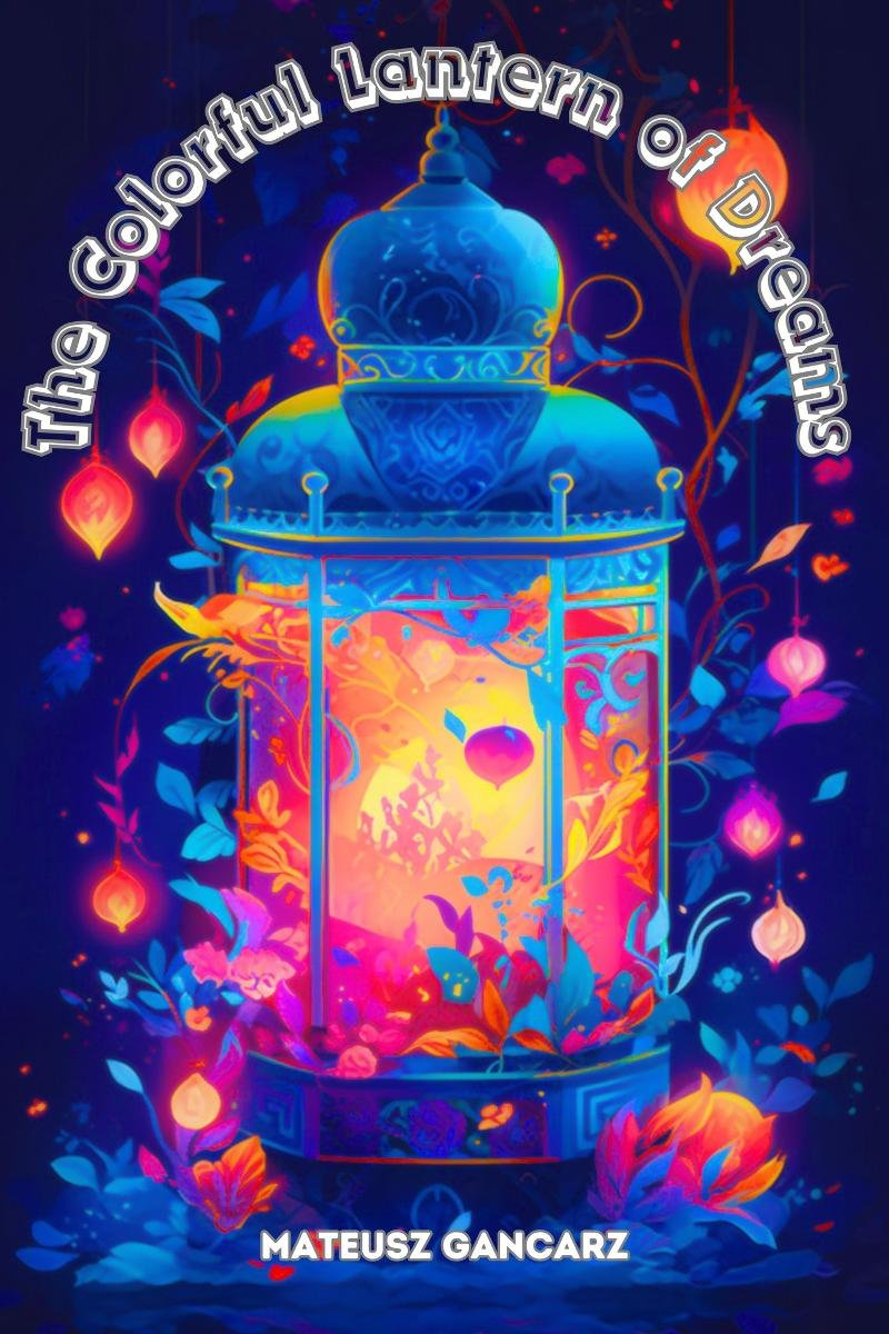 The Colorful Lantern of Dreams okładka