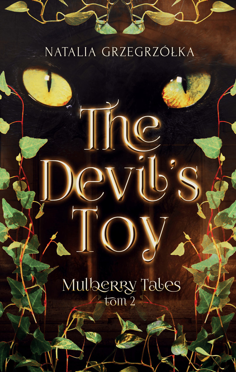 The Devil's Toy. Mulberry Tales. Tom 2 okładka