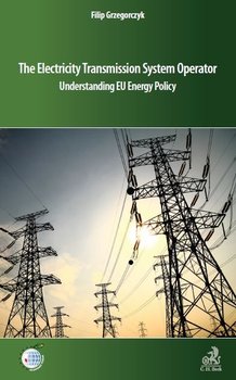 The Electricity Transmission System Operator Understanding EU Energy Policy okładka