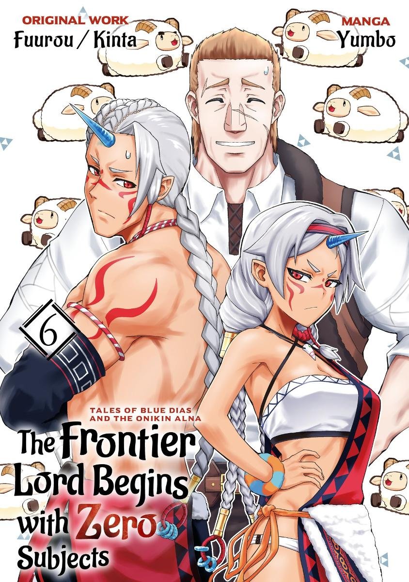 The Frontier Lord Begins with Zero Subjects. Manga. Tales of Blue Dias and the Onikin Alna. Volume 6 - ebook epub okładka