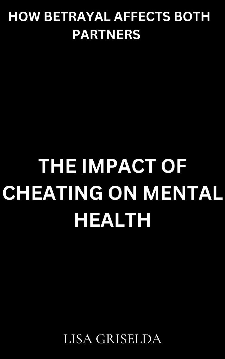 The Impact of Cheating on Mental Health okładka