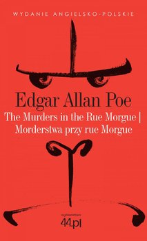 The Murders in the Rue Morgue. Morderstwa przy rue Morgue okładka