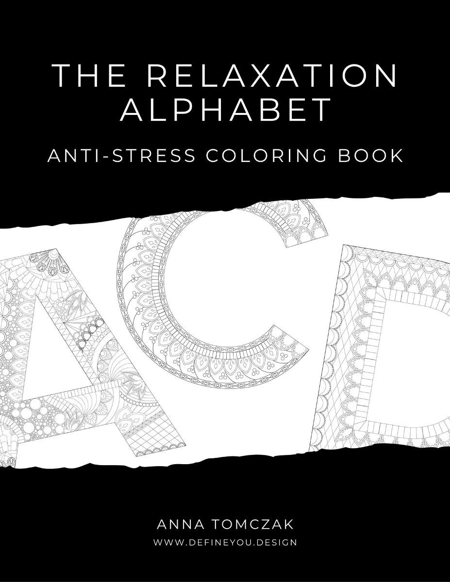 The Relaxation Alphabet: Anti-Stress Coloring Book okładka