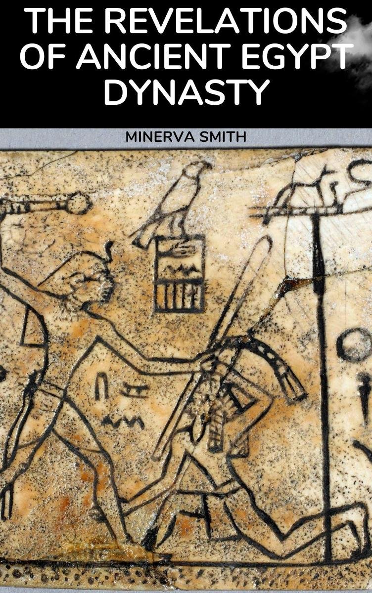 The Revelations of Ancient Egyptian Dynasty okładka