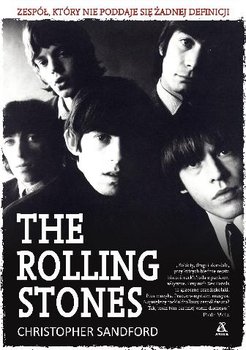 The Rolling Stones. Zespół, który nie poddaje się żadnej definicji okładka