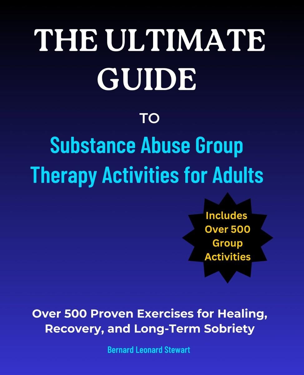 The Ultimate Guide to Substance Abuse Group Therapy Activities for Adults okładka