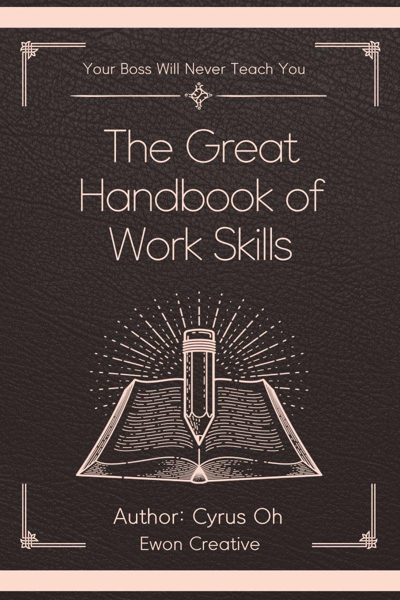 The great handbook of work skills. Your boss will never teach you okładka