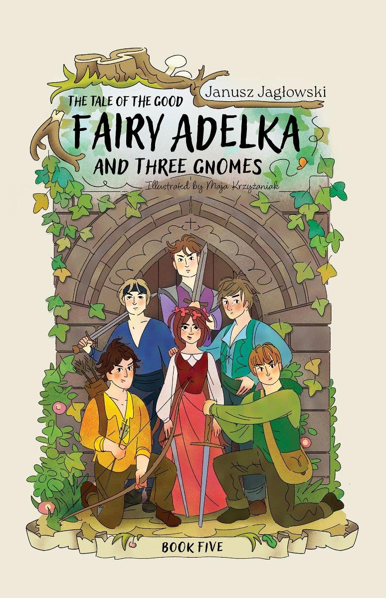 The tale of the good fairy Adelka and three gnomes. Book 5 - ebook EPUB okładka