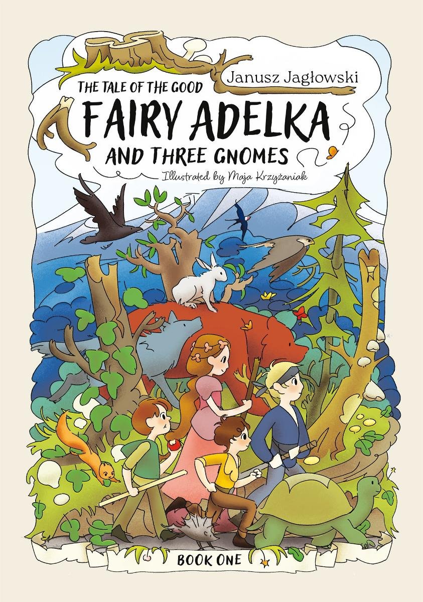 The tale of the good fairy Adelka and three gnomes - ebook epub okładka