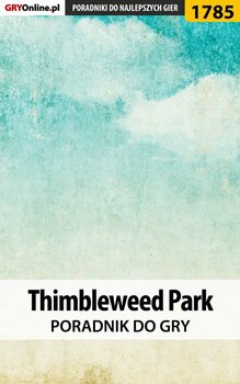 Thimbleweed Park - poradnik do gry okładka