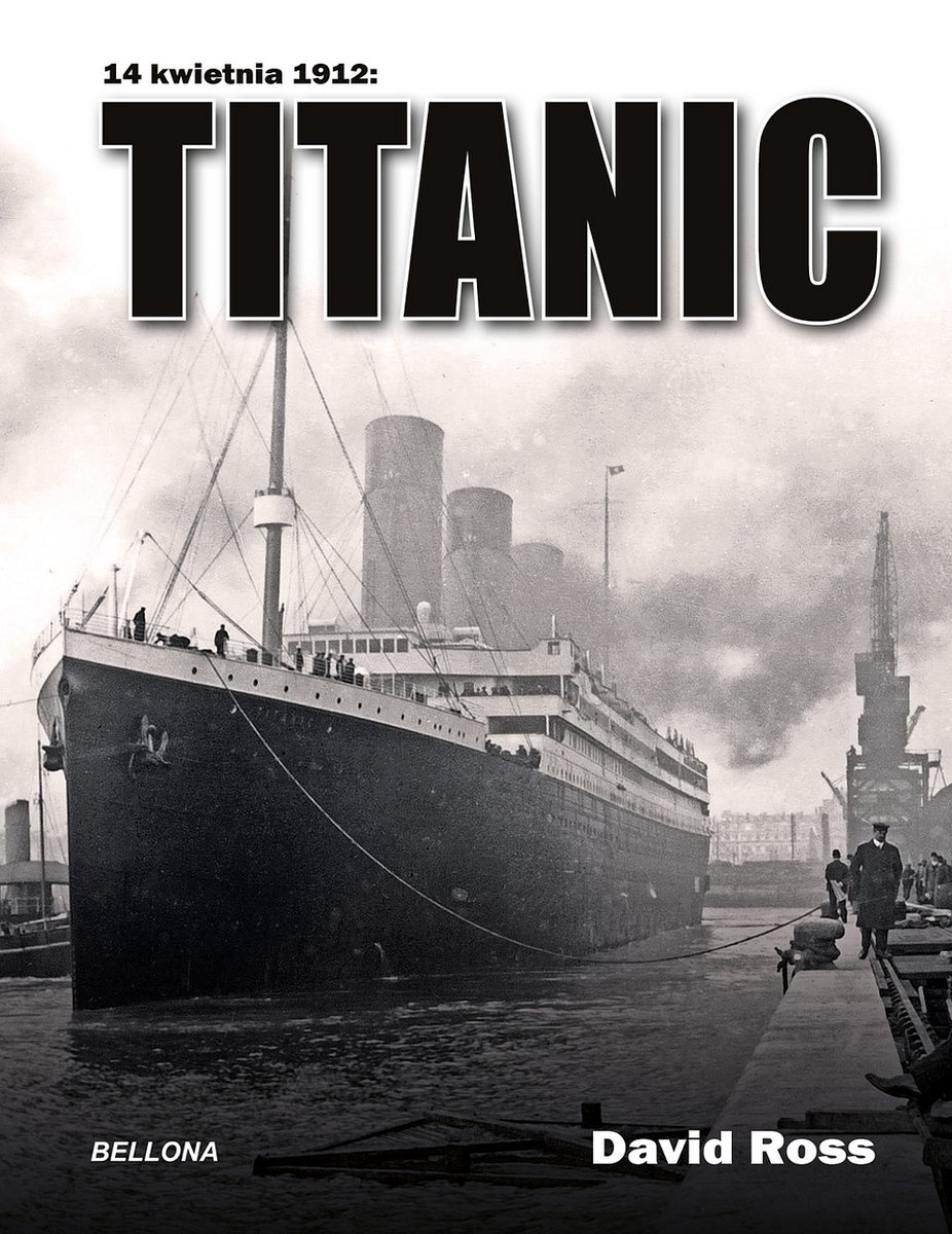 Titanic 14 kwietnia 1912 okładka