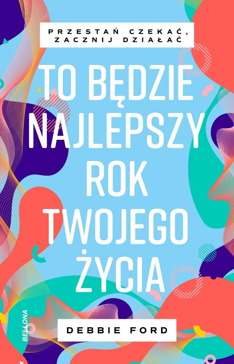 To będzie najlepszy rok twojego życia okładka