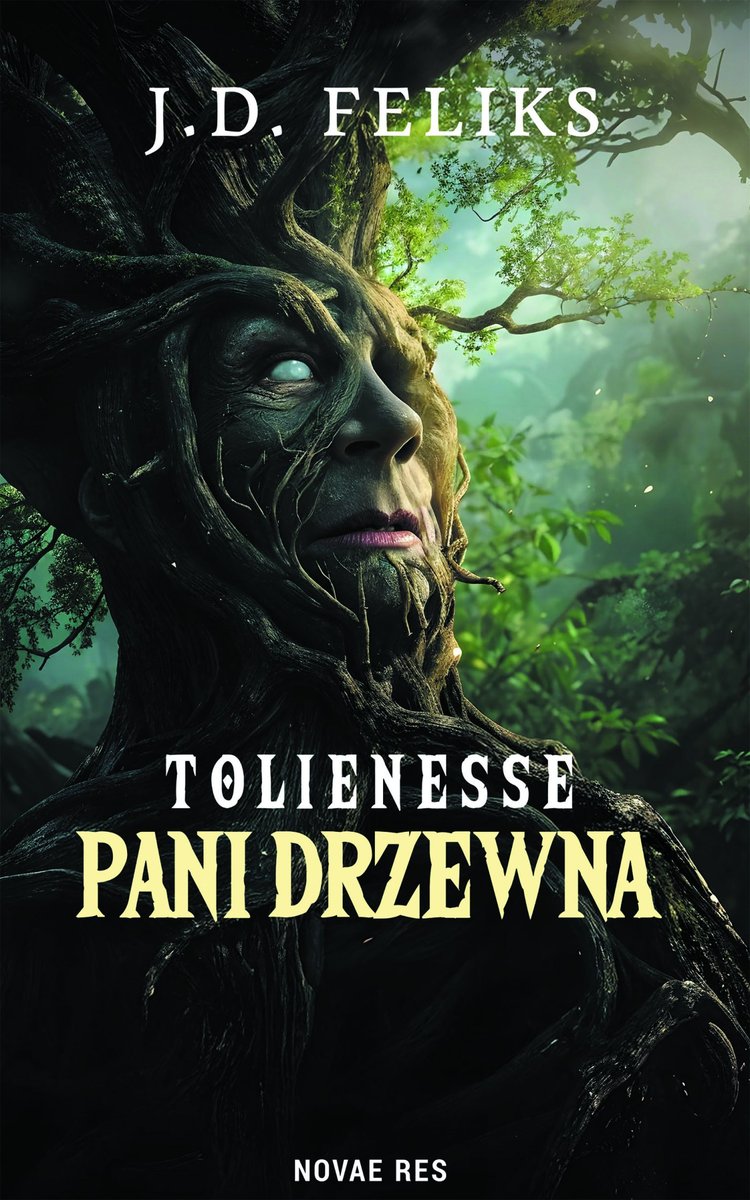 Tolienesse. Pani Drzewna okładka