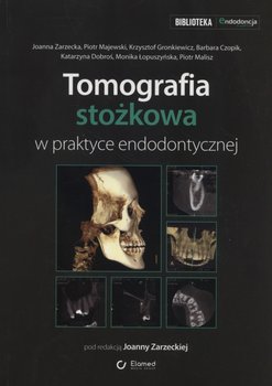 Tomografia stożkowa w praktyce endodontycznej okładka