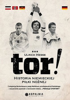 Tor! Historia niemieckiej piłki nożnej okładka