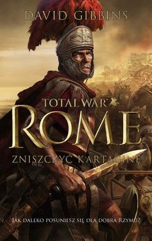 Total War Rome. Zniszczyć Kartaginę okładka