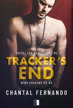 Tracker's End. Wind Dragons MC. Tom 3 okładka