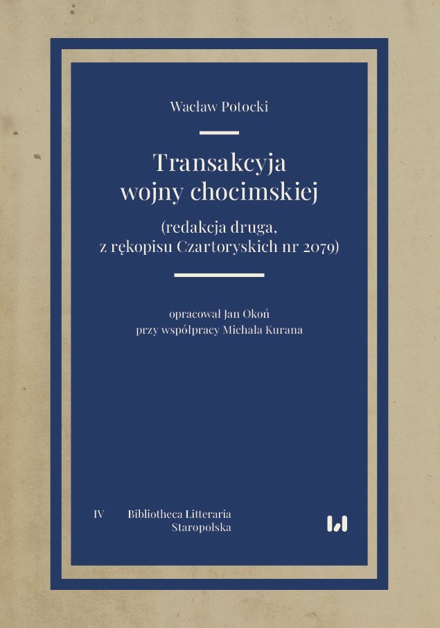 Transakcyja wojny chocimskiej (redakcja druga, z rękopisu Czartoryskich nr 2079) okładka