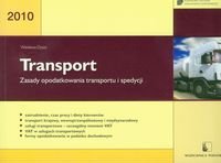 Transport. Zasady Opodatkowania Transportu i Spedycji okładka