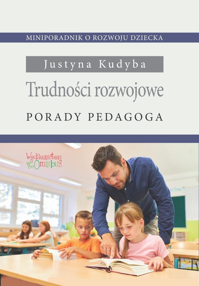 Trudności rozwojowe. Porady pedagoga okładka