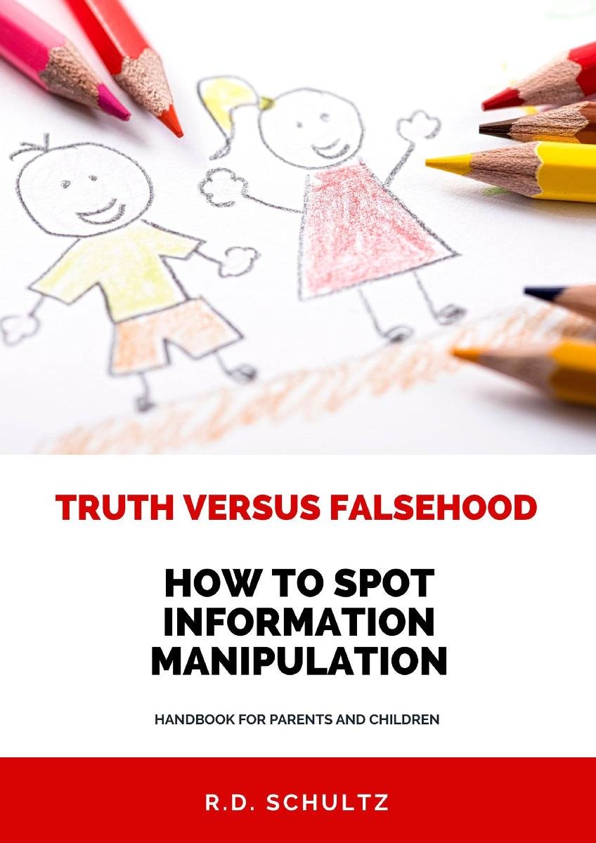 Truth versus falsehood: how to spot information manipulation okładka