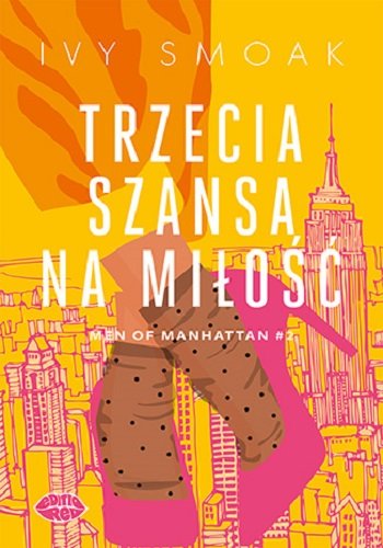 Trzecia szansa na miłość. Men of Manhattan #2 okładka