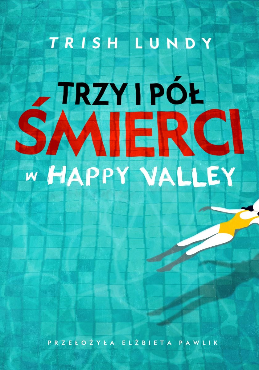 Trzy i pół śmierci w Happy Valley - ebook MOBI okładka