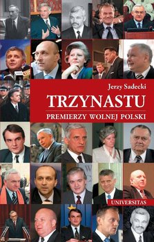 Trzynastu. Premierzy wolnej Polski okładka