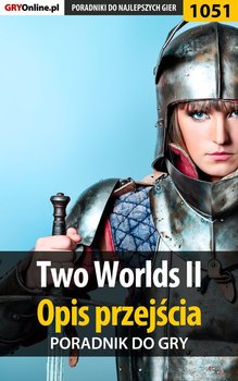 Two Worlds 2 - opis przejścia - poradnik do gry okładka