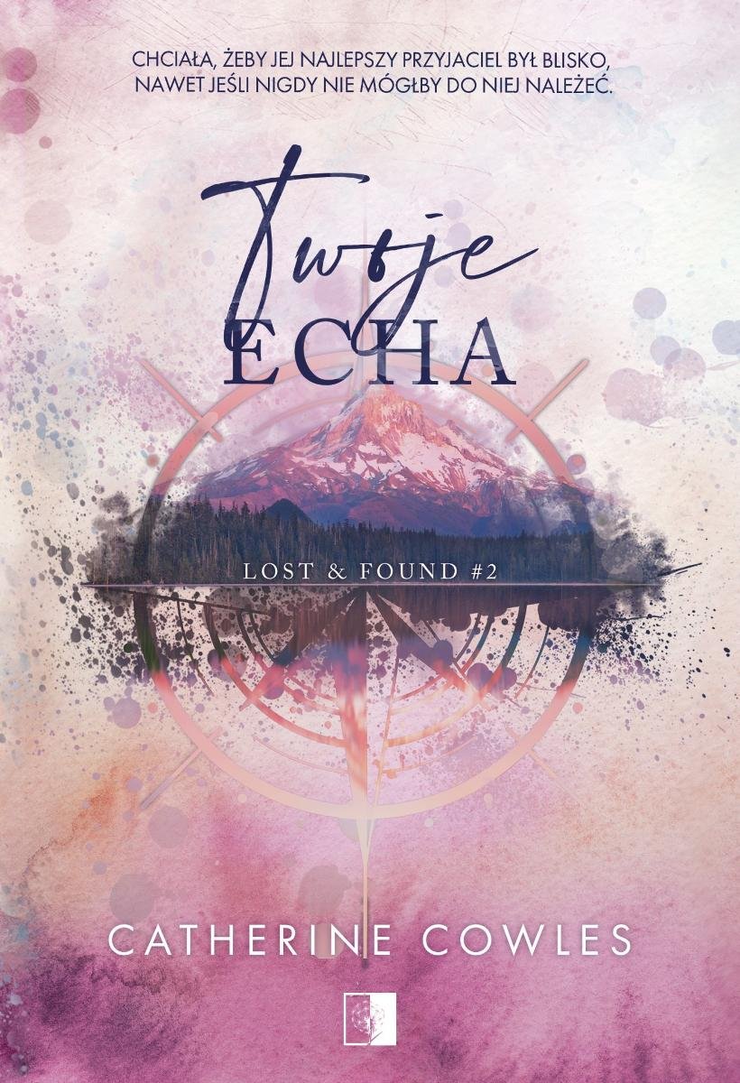 Twoje echa. Lost & Found. Tom 2 - ebook EPUB okładka