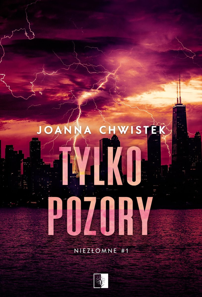 Tylko pozory. Niezłomne. Tom 1 okładka