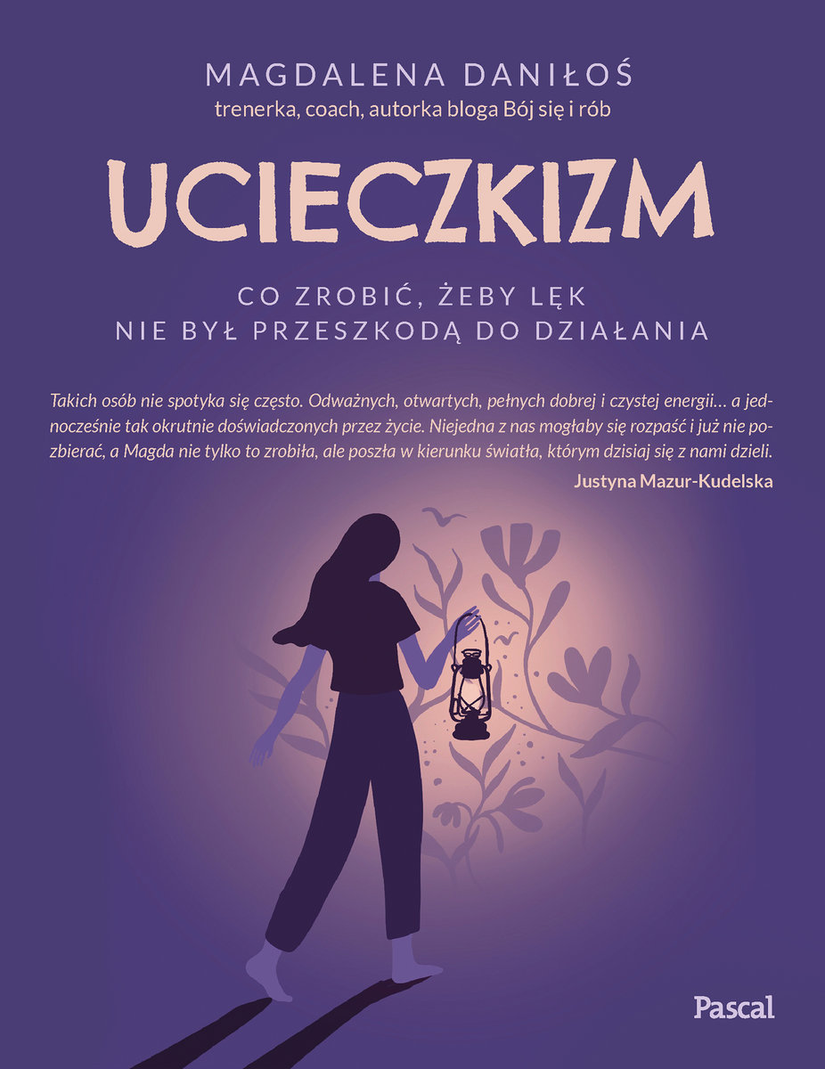 Ucieczkizm. Co zrobić, żeby lęk nie był przeszkodą do działania okładka
